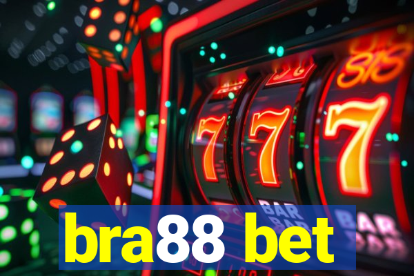 bra88 bet